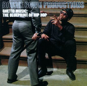 Boogie Down Productions : Ghetto Music:  The Blueprint Of Hip Hop (CD, Album, RE)