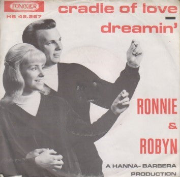 Ronnie & Robyn : Cradle Of Love (7", Single)