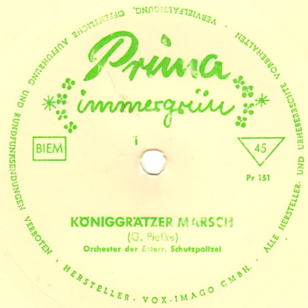 Orchester Der Österreichischen Schutzpolizei : Königgrätzer Marsch (Flexi, 7", S/Sided, whi)