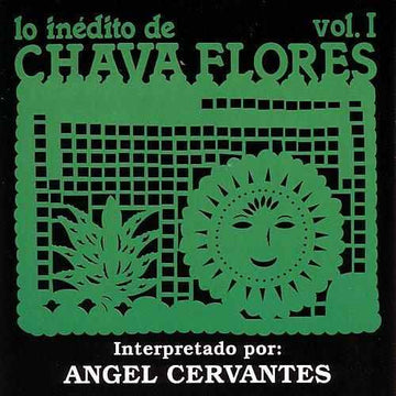 Angel Cervantes : Lo Inedito De Chava Flores - vol. I (LP, Album)