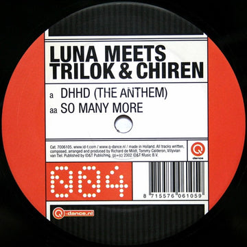 Luna* Meets Trilok & Chiren : DHHD (The Anthem) (12")