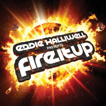 Eddie Halliwell : Presents Fire It Up (CD, Comp, Mixed)