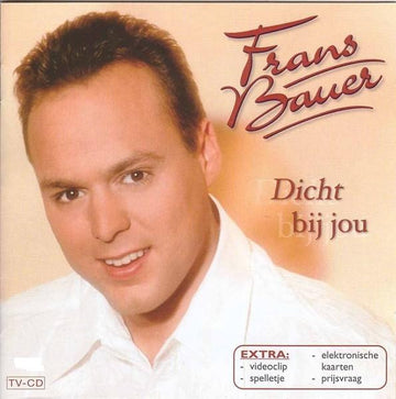 Frans Bauer : Dicht Bij Jou (CD, Album, Enh)