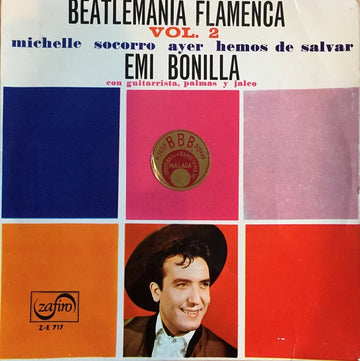 Emi Bonilla Con Guitarrista, Palmas Y Jaleo : Beatlemania Flamenca Vol. 2 (7", Single)