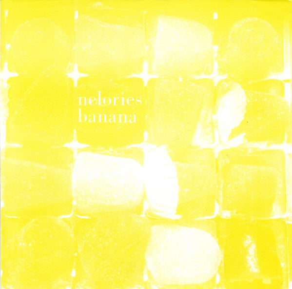 The Nelories : Banana (7", EP)