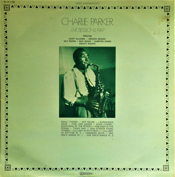 Charlie Parker : Live Sessions 1947 (LP, Comp, RE)