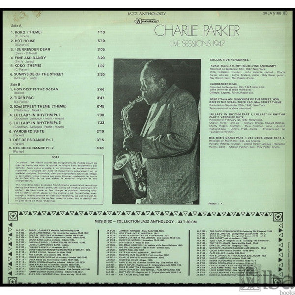 Charlie Parker : Live Sessions 1947 (LP, Comp, RE)