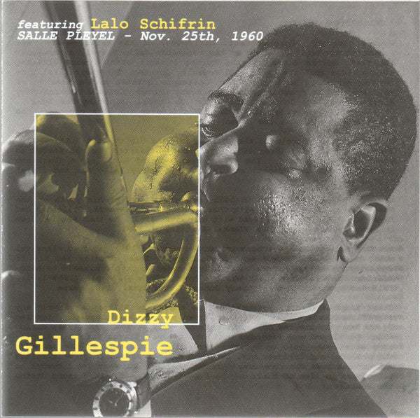Dizzy Gillespie featuring Lalo Schifrin featuring James Moody : Salle Pleyel —  Nov. 25th, 1960 / Olympia — Nov. 24th, 1965 (2xCD, Comp)