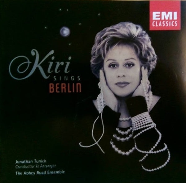 Kiri Te Kanawa : Kiri Sings Berlin (CD, Comp)