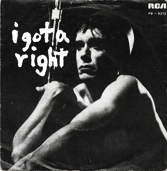 Iggy Pop : I Got A Right (7")