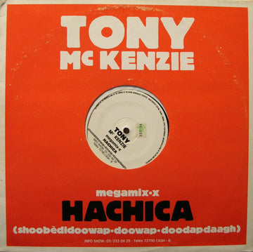 Tony McKenzie : Hachica (Shoobèdidoowap-doowap-doodapdaagh) (12")