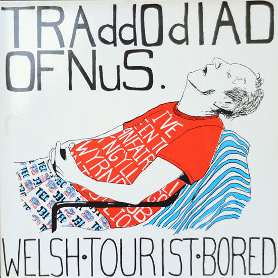 Traddodiad Ofnus : Welsh Tourist Bored (LP, Album)