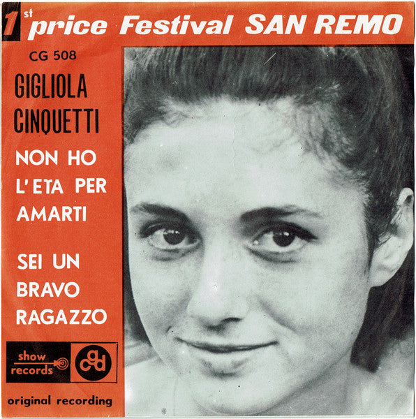 Gigliola Cinquetti : Non Ho L'Eta Per Amarti / Sei Un Bravo Ragazzo (7")