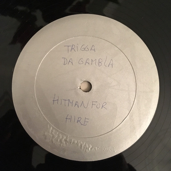 Trigger Tha Gambler : Hitman For Hire (12")