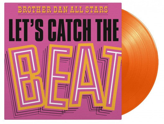 Brother Dan All Stars : Let's Catch The Beat (LP, Album, Ltd, Num, RE, Ora)