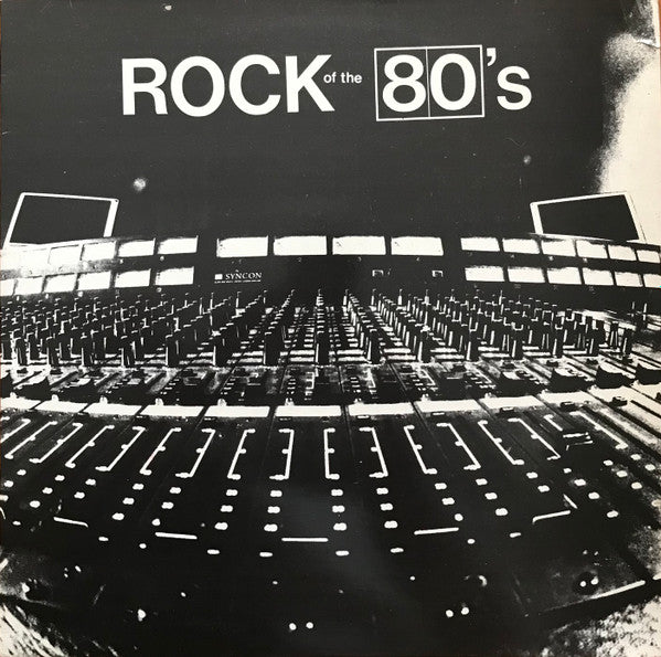 Various : Rock Of The 80's  (LP, Comp)