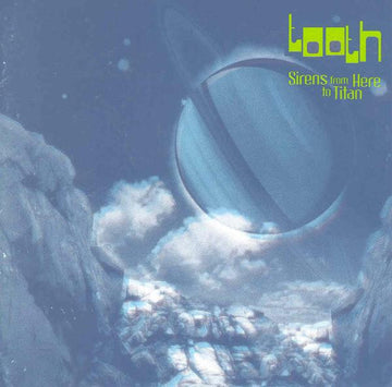 Tooth : Sirens From Here To Titan (CD, Album)
