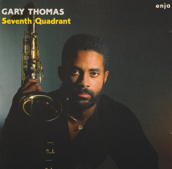 Gary Thomas : Seventh Quadrant (CD, Album)