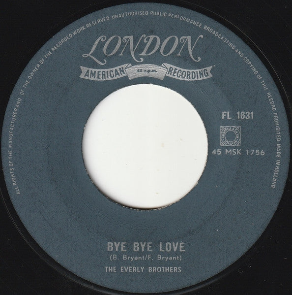 Everly Brothers : Bye Bye Love (7", Single, Big)