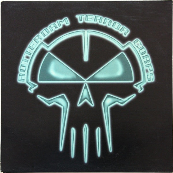 Rotterdam Terror Corps : Are You Prepared To Die (12")