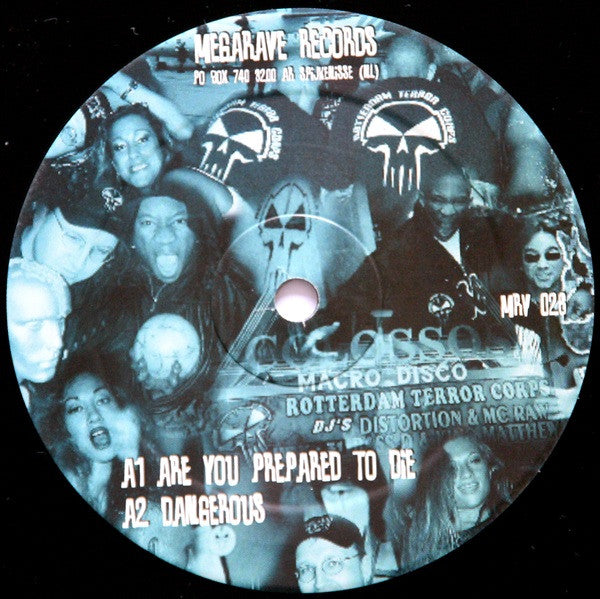 Rotterdam Terror Corps : Are You Prepared To Die (12")