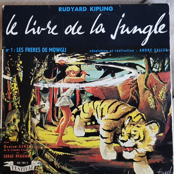 Rudyard Kipling Adaptation Et Réalisation André Sallée Avec Denise Gence De La Comédie Française, Et Serge Reggiani : Le Livre De La Jungle / N°1: Les Frères De Mowgli (10", Blu)