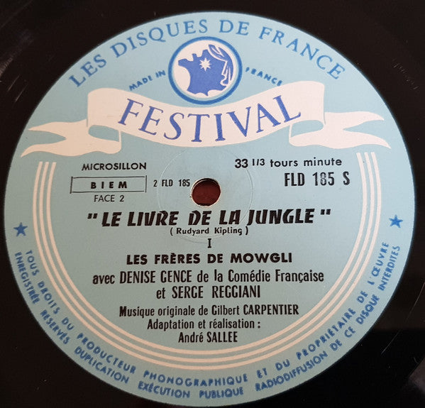 Rudyard Kipling Adaptation Et Réalisation André Sallée Avec Denise Gence De La Comédie Française, Et Serge Reggiani : Le Livre De La Jungle / N°1: Les Frères De Mowgli (10", Blu)