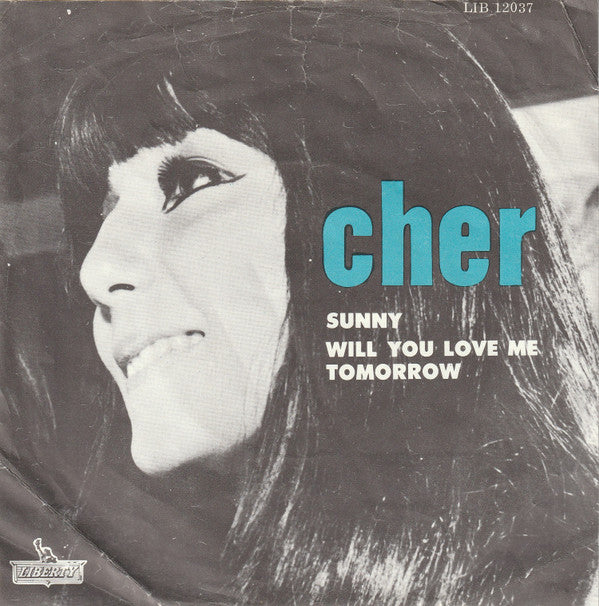 Cher : Sunny / Will You Love Me Tomorrow (7", Single)