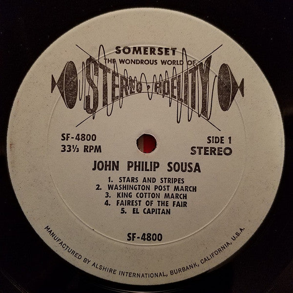 John Philip Sousa : A Dynamic High-Fidelity Full Band Concert Of Marches (LP, Album)