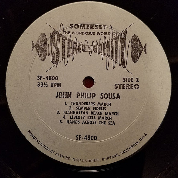 John Philip Sousa : A Dynamic High-Fidelity Full Band Concert Of Marches (LP, Album)