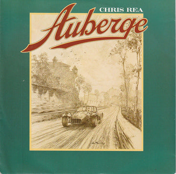 Chris Rea : Auberge (7", Single, Sma)