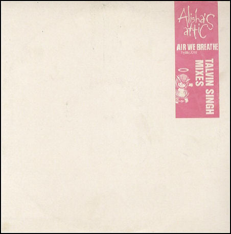 Alisha's Attic : Air We Breathe (Talvin Singh Mixes) (10", Promo)