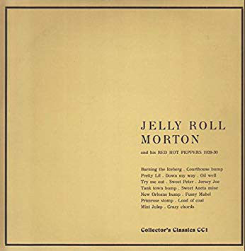 Jelly Roll Morton's Red Hot Peppers : Jelly Roll Morton's Red Hot Peppers 1929-1930 (LP, Comp, Bla)