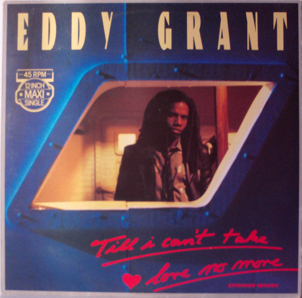 Eddy Grant : Till I Can't Take Love No More (Extended Version) (12", Maxi)