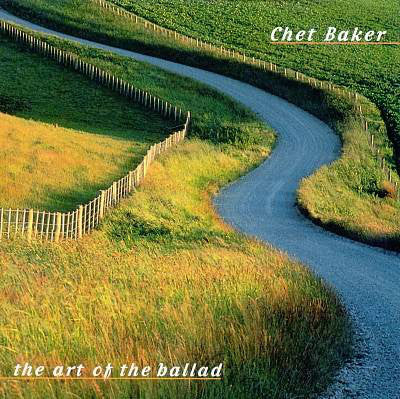 Chet Baker : The Art Of The Ballad (CD, Comp, RE)