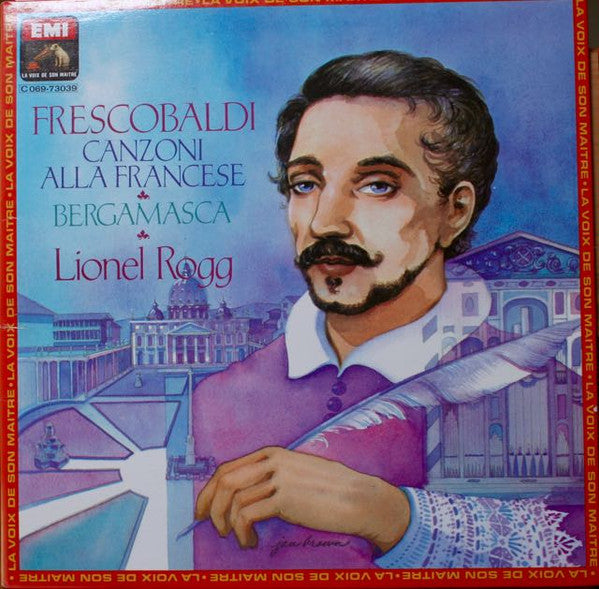 Girolamo Frescobaldi, Lionel Rogg : Canzoni Alla Francese • Bergamasca (LP)