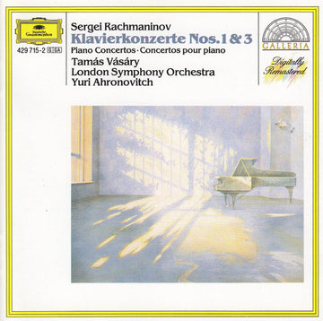 Sergei Vasilyevich Rachmaninoff – Tamás Vásáry, London Symphony Orchestra, Yuri Ahronovitch : Klavierkonzerte Nos. 1 & 3 (CD, Album, RM)