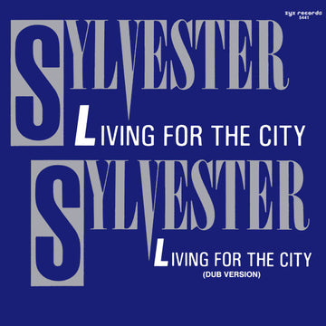 Sylvester : Living For The City (12")