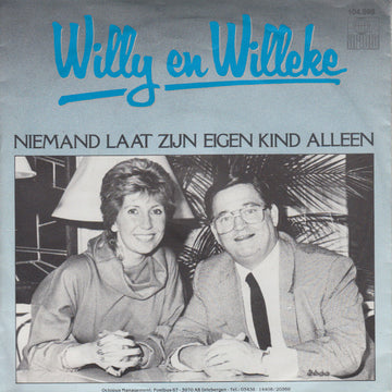 Willy & Willeke Alberti : Niemand Laat Zijn Eigen Kind Alleen (7", Single)