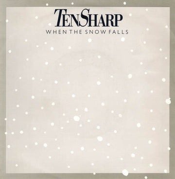 Ten Sharp : When The Snow Falls (7", Single)