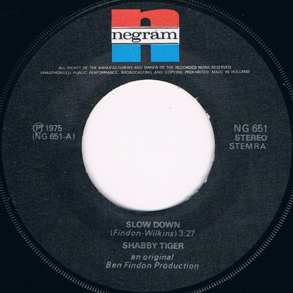 Shabby Tiger : Slow Down  (7", Single)
