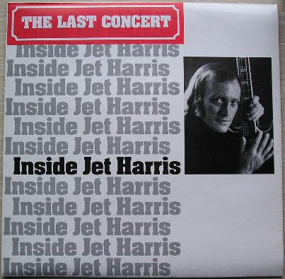 Jet Harris : Inside Jet Harris (The Last Concert) (LP)