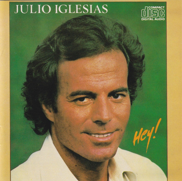 Julio Iglesias : Hey! (CD, Album, RE)