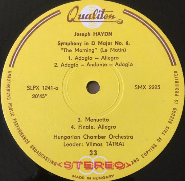 Joseph Haydn, Hungarian Chamber Orchestra, Vilmos Tátrai : Symphonie No. 6 En Ré Majeur "Le Matin" / Symphonie No. 8 En Sol Majeur "Le Soir" / Symphonie No. 7 en En Ut Mineur "Le Midi" / Symphonie No. 49  "La Passion" (2xLP, Album, Gat)