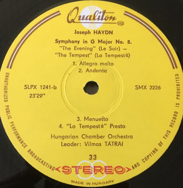 Joseph Haydn, Hungarian Chamber Orchestra, Vilmos Tátrai : Symphonie No. 6 En Ré Majeur "Le Matin" / Symphonie No. 8 En Sol Majeur "Le Soir" / Symphonie No. 7 en En Ut Mineur "Le Midi" / Symphonie No. 49  "La Passion" (2xLP, Album, Gat)