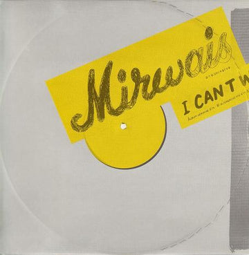 Mirwais : I Can't Wait (12")