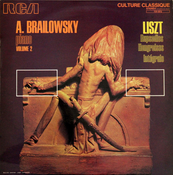Alexander Brailowsky / Franz Liszt : Rapsodies Hongroises (Intégrale Volume 2) (LP, Mono)