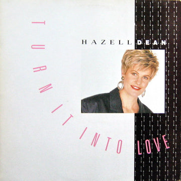 Hazell Dean : Turn It Into Love  (12", Single)