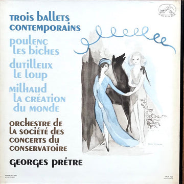 Polenc*, Dutilleux*, Milhaud*, Orchestre De La Société Des Concerts Du Conservatoire, Georges Prêtre : Trois Ballets Français Contemporains (LP, Mono, Dow)