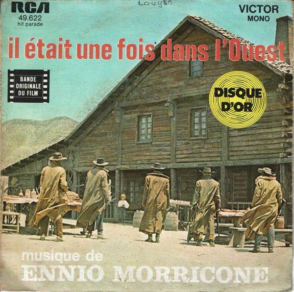 Ennio Morricone : Il Était Une Fois Dans L'Ouest (7", Single, Mono)